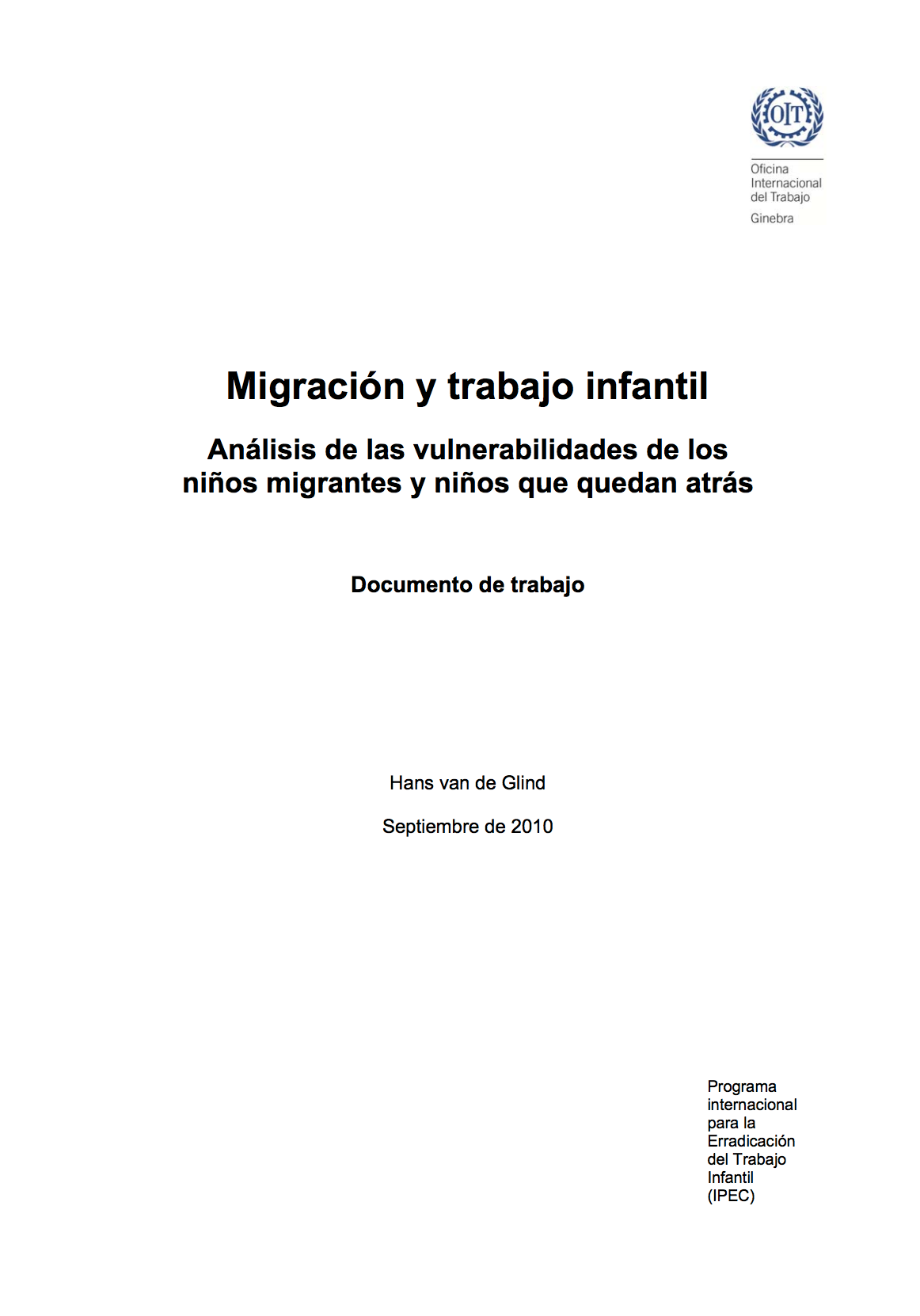 Migración y trabajo infantil: Explorar las vulnerabilidades de los niños migrantes y de aquellos que se han dejado atrás