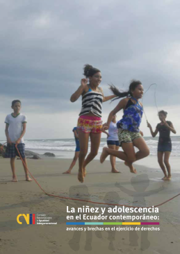 La niñez y adolescencia en el Ecuador contemporáneo: avances y brechas en el ejercicio de derechos
