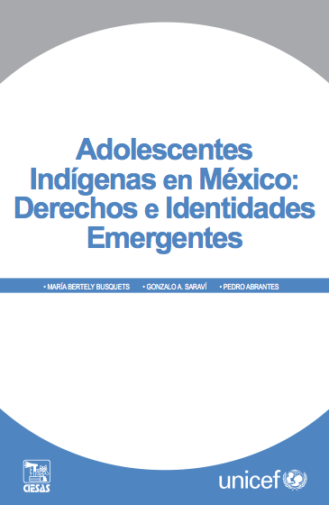 Adolescentes indígenas en México: Derechos e identidades emergentes