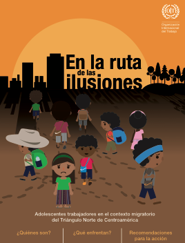 En la ruta de las ilusiones: Adolescentes trabajadores en el contexto migratorio del Triángulo Norte de Centroamérica